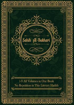 Sahih al-Bukhari: (All Volumes in One Book) English Text Only - Imam Al Bukhari - cover
