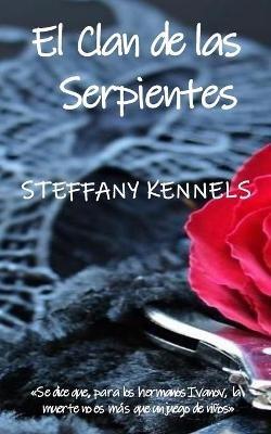 El Clan de las Serpientes - Steffany Kennels - cover