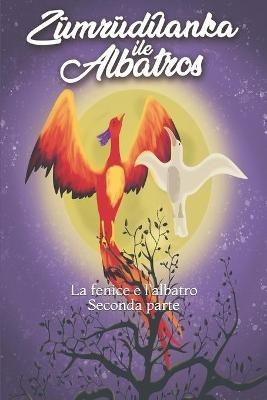 La Fenice e l'Albatros: Seconda parte - Erkencishop It - cover