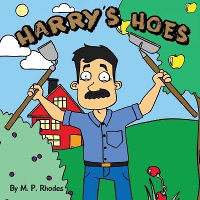 Harry's Hoes - M P Rhodes - cover