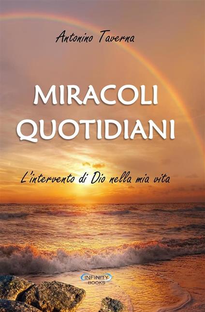 Miracoli quotidiani - Antonino Taverna - ebook
