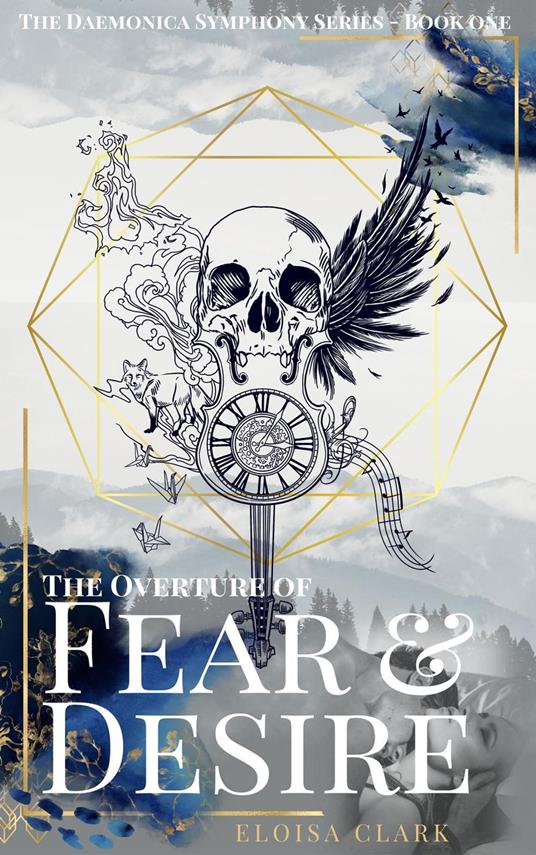 The Overture of Fear & Desire