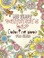 My First Valentine's Day Coloring Book For Girls: A Unique Coloring Book Cute Valentine Images, Great Gift For Super Girls