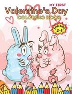 My First Valentine's Day Coloring Book For Kids 2-4: Unique Kids Coloring Book Amazing Valentine Animals And More Images, Great Gift For Super Kids 2-4, 4-8