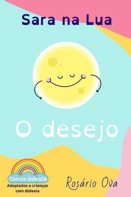Sara na Lua: O Desejo - Rosário Ova - cover
