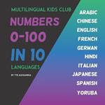 Numbers 0 - 100: In 10 Languages