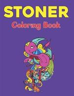 Stoner Coloring Book: A Stoner Coloring Book Coloring Books For Stress Relief And Relaxation with Fun Design Vol-1