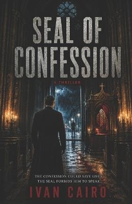 Seal of Confession - Ivan Cairo - cover