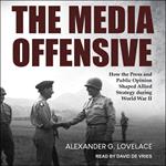 The Media Offensive