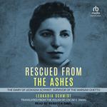 Rescued from the Ashes
