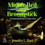 Midlife Bed and Broomstick