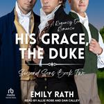 His Grace, The Duke