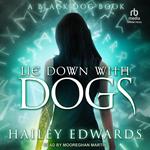 Lie Down with Dogs