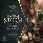 The Umbral Storm