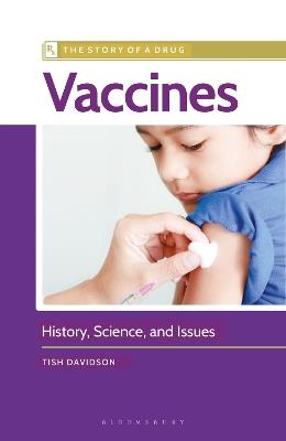 Vaccines: History, Science, and Issues - Tish Davidson - cover