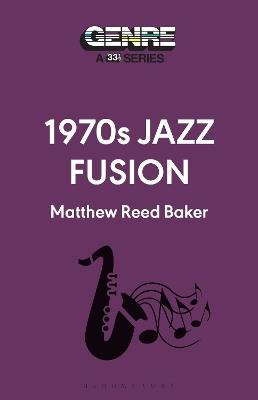 1970s Jazz Fusion - Matthew Reed Baker - cover