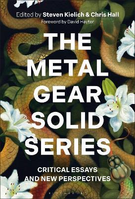 The Metal Gear Solid Series: Critical Essays and New Perspectives - cover