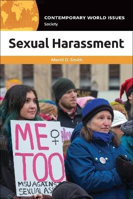 Sexual Harassment: A Reference Handbook - Merril D. Smith - cover