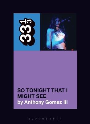 Mazzy Star’s So Tonight That I Might See - Anthony Gomez III - cover