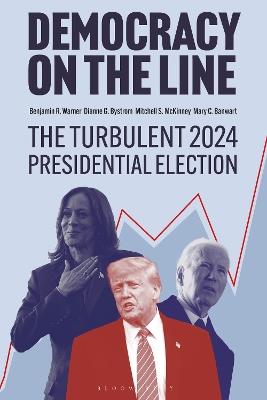 Democracy on the Line: The Turbulent 2024 Presidential Election - cover