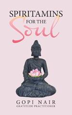 Spiritamins for the Soul