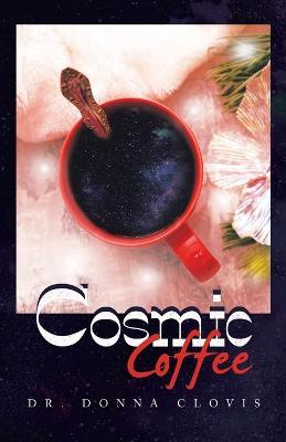 Cosmic Coffee - Donna Clovis - cover