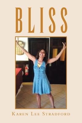 Bliss - Karen Lee Stradford - cover