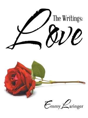 The Writings: Love - Emmy Laringer - cover