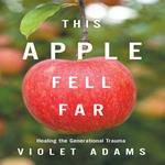 This Apple Fell Far
