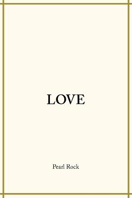Love - Pearl Rock - cover