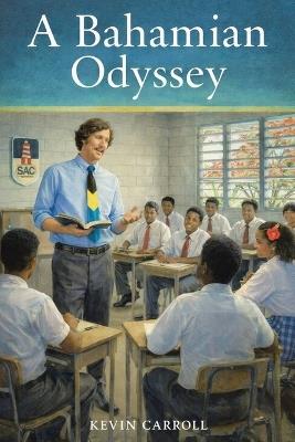 A Bahamian Odyssey - Kevin Carroll - cover