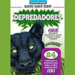 Quiero Saber Sobre Depredadores (Predators)