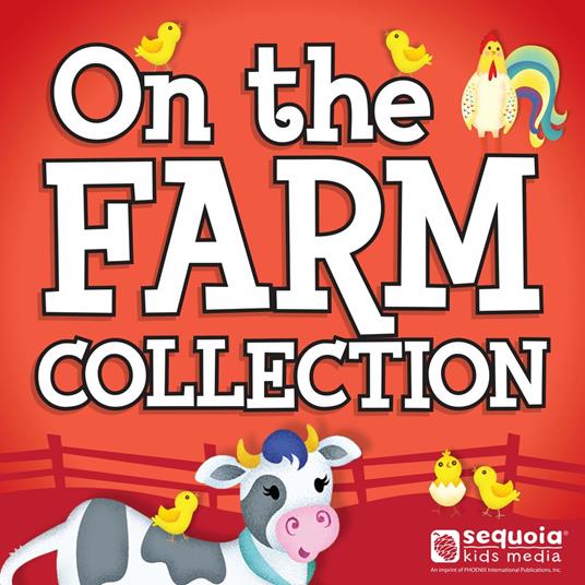 On the Farm Collection (Unabridged)