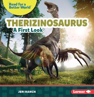 Therizinosaurus: A First Look - Jeri Ranch - cover