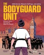 The Bodyguard Unit: Edith Garrud, Women's Suffrage, and Jujitsu