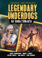 Legendary Underdogs: Ali Baba/Sunjata