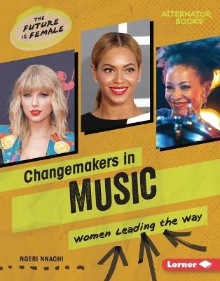 Changemakers in Music: Women Leading the Way - Ngeri Nnachi - cover