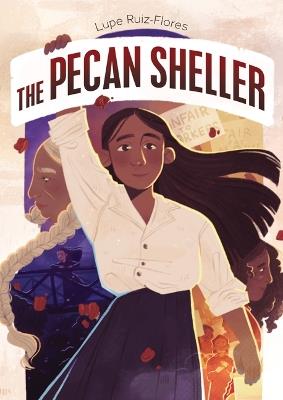 The Pecan Sheller - Lupe Ruiz-Flores - cover