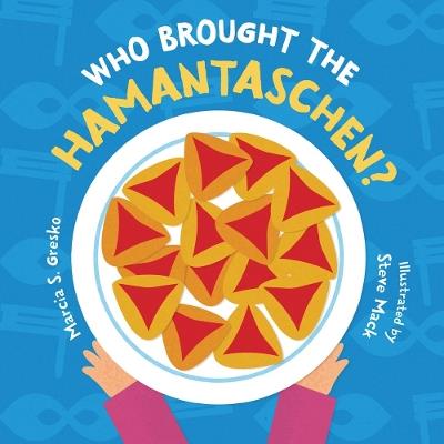 Who Brought the Hamantaschen? - Marcia S. Gresko - cover