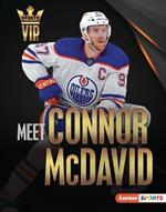 Meet Connor McDavid: Edmonton Oilers Superstar