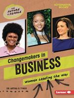 Changemakers in Business: Women Leading the Way