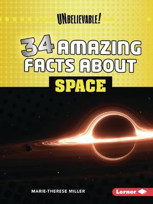 34 Amazing Facts about Space - Marie-Therese Miller - cover