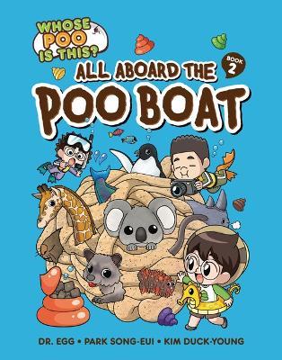 All Aboard the Poo Boat: Book 2 - Song-eui Park - cover