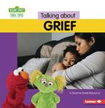 Talking about Grief: A Sesame Street Resource