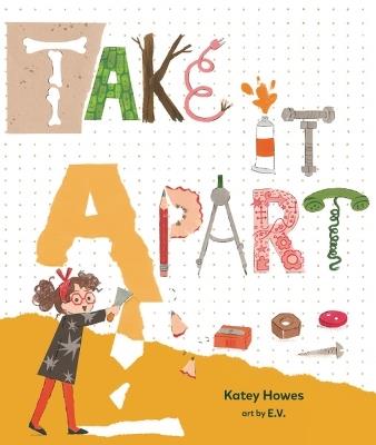 Take It Apart - Katey Howes - cover