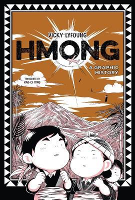 Hmong: A Graphic History - Vicky Lyfoung - cover