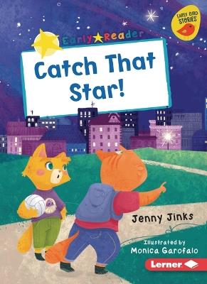 Catch That Star! - Jenny Jinks - cover