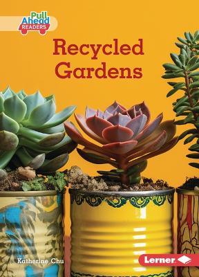 Recycled Gardens - Katherine Chu - cover