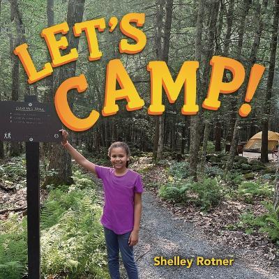 Let's Camp! - Shelley Rotner - cover