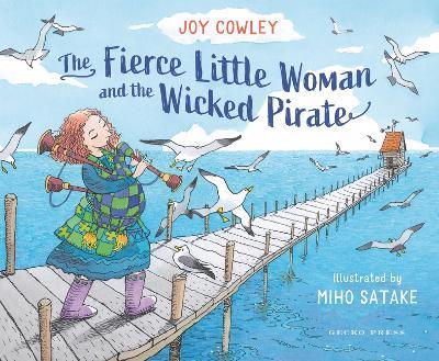 The Fierce Little Woman and the Wicked Pirate, 2nd Edition - Joy Cowley - cover